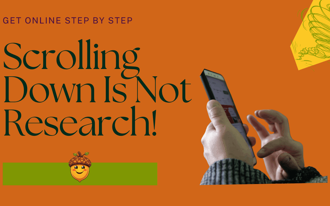 Scrolling Down Is Not Research