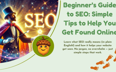 Beginner’s Guide to SEO: Simple Tips to Help You Get Found Online